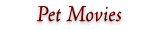 petmovies